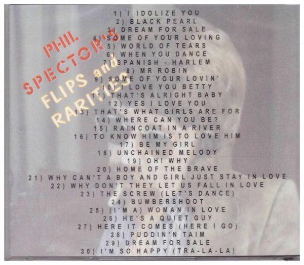 PHIL SPECTOR - CD - Flips And Rarities - BRAND NEW - Image 3