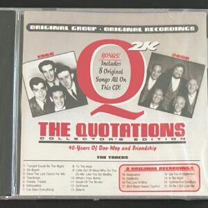 QUOTATIONS - 40 YEARS OF DOO WOP AND FRIENDSHIP - CD BRAND NEW
