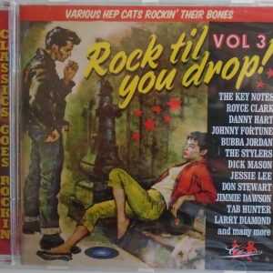 ROCK TIL YOU DROP - CD - Vol 3 - BRAND NEW