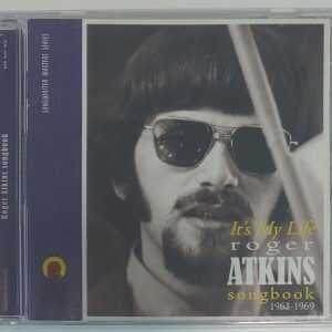 ROGER ATKINS - IT'S MY LIFE/SONG BOOK 1963-70   CD     BRAND NEW