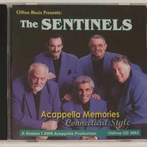 SENTINELS - ACAPPELLA MEMORIES CONNECTICUT STYLE  CD     BRAND NEW