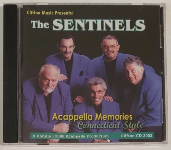 SENTINELS - ACAPPELLA MEMORIES CONNECTICUT STYLE  CD     BRAND NEW