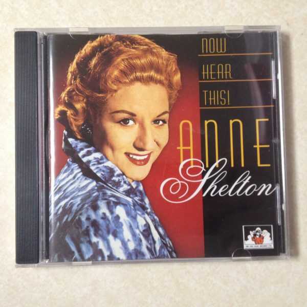 SHELTON, ANNE - NOW HEAR THIS AUDIO CD
