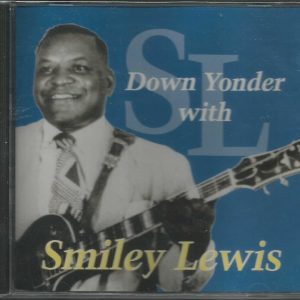 SMILEY LEWIS - CD -  Down Yonder With - BRAND NEW