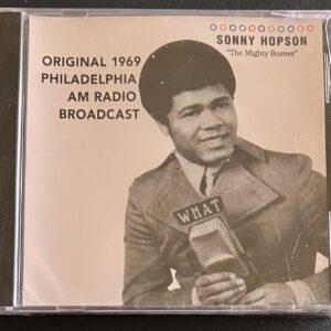 SONNY HOPSON  - ORIGINAL 1969 PHILADELPHIA AM BROADCAST - CD BRAND NEW