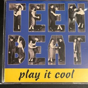 TEEN BEAT - PLAY IT COOL