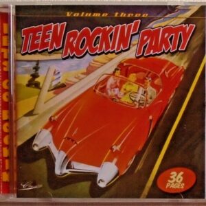 TEEN ROCKIN' PARTY - CD - Vol. 3 -  BRAND NEW