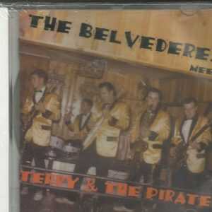 THE BELVEDERES MEET TERRY & THE PIRATES - 21 Tracks - CD - BRAND NEW