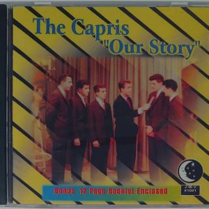 THE CAPRIS - OUR STORY   CD   BRAND NEW