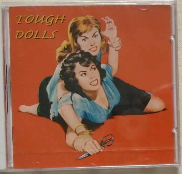 TOUGH DOLLS - Various Artists - 30 Tracks - BRAND NEW - CD
