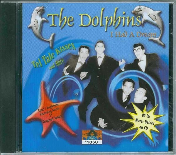The DOLPHINS - CD - I Had A Dream - BRAND NEW