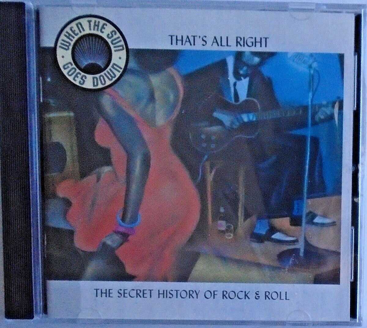 WHEN THE SUN GOES DOWN - CD - That's All Right - Vol. 4 - BRAND NEW