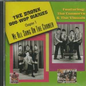 BRONX DOO-WOP DIARIES CH. 1 - WE ALL SANG ON THE CORNER - CD  - BRAND NEW