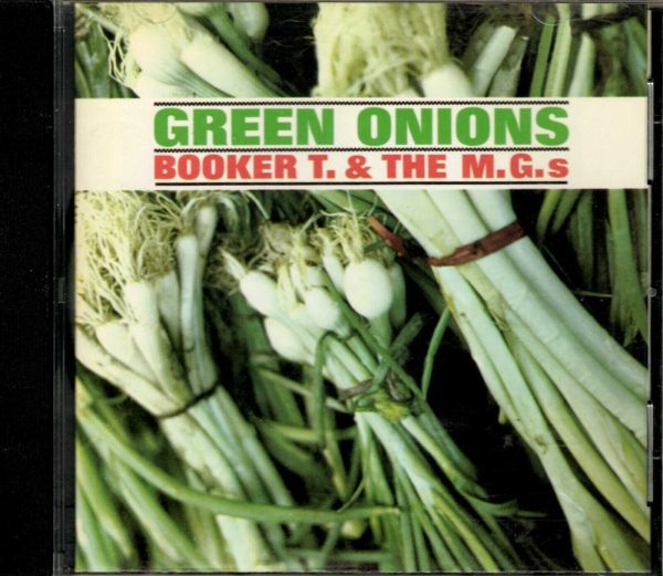Booker T. & the M.G.'s -  Green Onions - CD