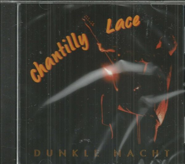 CHANTILLY LACE CD - DUNKLE NACHT (DARK NIGHT)   Brand New     Hydra Label