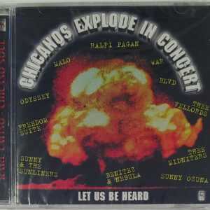 CHICANOS EXPLODE IN CONCERT - LET US BE HEARD   CD  BRAND NEW