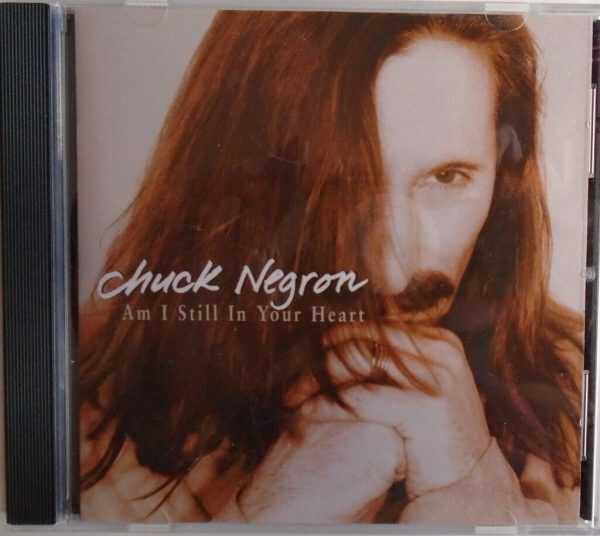CHUCK NEGRON - CD -  Am Still In Your Heart - VERY GOOD CONDITION