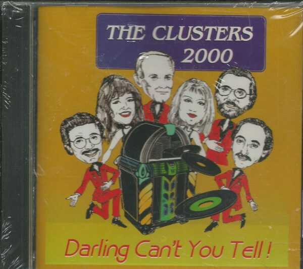 CLUSTERS 2000 - DARLING CAN'T YOU TELL - CD - BRAND NEW