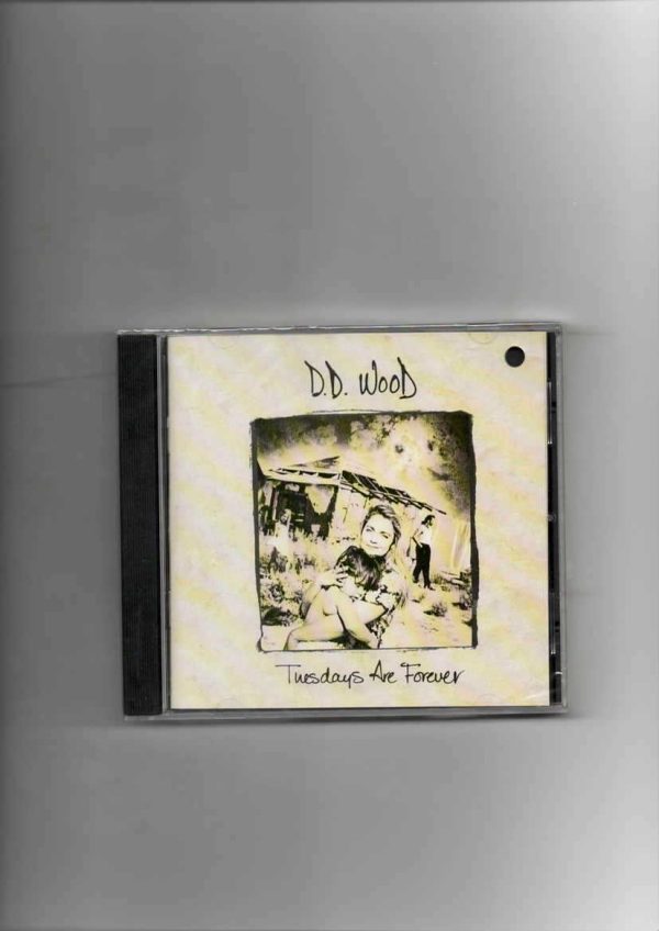 D.D WOOD - TUESDAYS ARE FOREVER-BRAND NEW CD