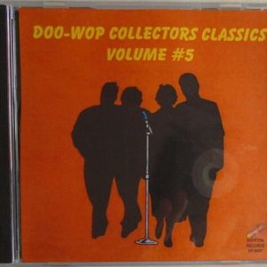 DOO-WOP COLLECTORS CLASSICS - CD -  Volume #5 - BRAND NEW