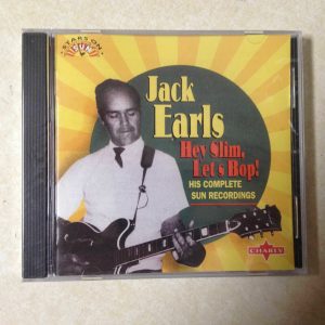 EARLS, JACK - HEY SLIM, LET'S BOP COMP SUN RECORD. - BRAND NEW CD
