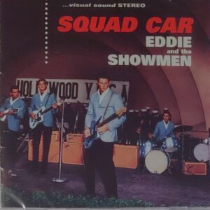EDDIE AND THE SHOWMEN - SQUAD CAR   CD     BRAND NEW