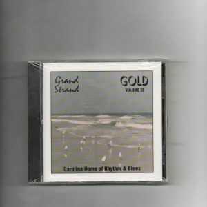 GRAND STRAND GOLD - VOL III CAROLINA HOME OF RHYTHM & BLUES-BRAND NEW CD