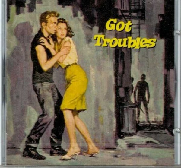 Got Troubles - CD