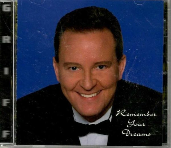 Griff Moore - Remember Your Dreams - CD