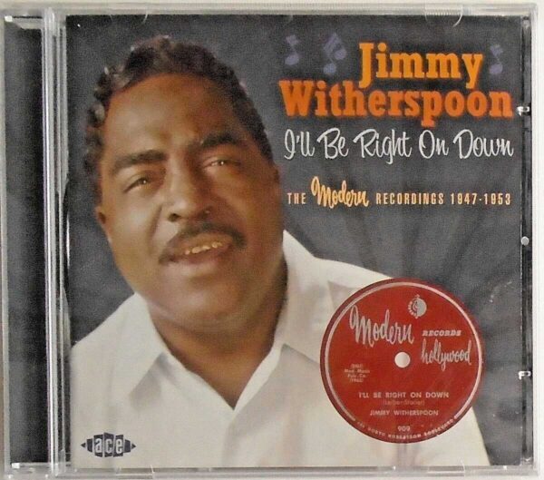 JIMMY WITHERSPOON - CD - I'll Be Right On Down - BRAND NEW