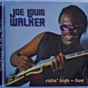 JOE LOUIS WALKER - CD - Heritage Of The Blues - Ridin' High-Live - BRAND NEW