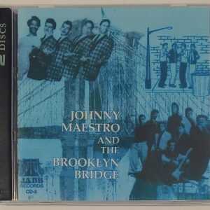 JOHNNY MAESTRO AND THE BROOKLYN BRIDGE   CD  BRAND NEW
