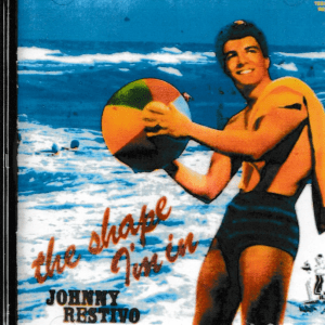 JOHNNY RESTIVO  THE SHAPE I'M IN CD BRAND NEW