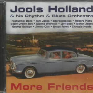 JOOLS HOLLAND & His Rhythm & Blues Orchestra  - More Friends - LIKE NEW - CD