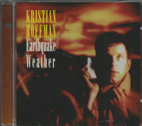 KRISTIAN HOFMAN- Earthwake Weather- LIKE NEW - CD