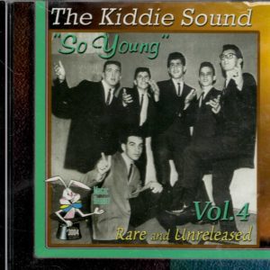 Kiddie Sound Rare And Unreleased Vol 4 - So Young - CD - Brand New