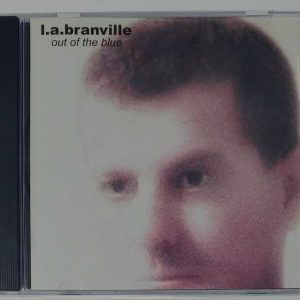 L.A. BRANVILLE - OUT OF THE BLUE   CD  BRAND NEW