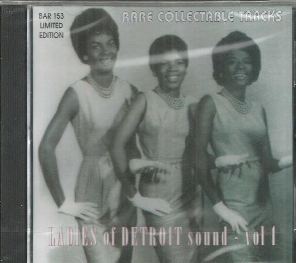 LADIES OF DETROIT SOUND - CD - Vol 1 - Rare Collectable Tracks - BRAND NEW