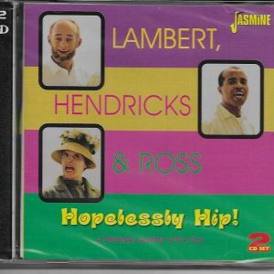 LAMBERT HENDRICKS & ROSS CD HOPELESSLY HIP - BRAND NEW