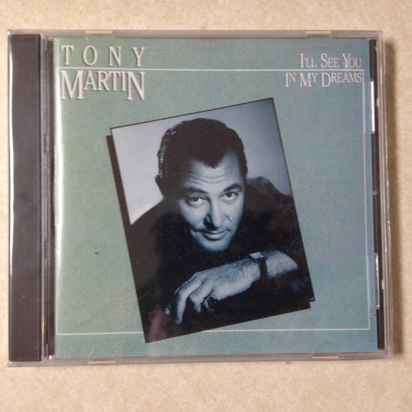 MARTIN, TONY - I'LL SEE YOU IN MY DREAMS BRAND NEW CD
