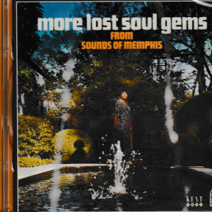 MORE LOST SOUL GEMS CD FROM SOUNDS OF MEMPHIS BRAND NEW