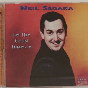NEIL SEDAKA - LET THE GOOD TIMES IN  CD     BRAND NEW