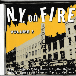 N.Y. ON FIRE VOL 3 CD - BRAND NEW