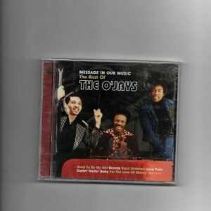 O'JAYS - THE BEST OF  MESSAGE IN OUR MUSIC-CD