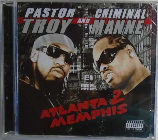 PASTOR TROY AND CRIMINAL MANNE - CD - Atlanta 2 Memphis  - BRAND  NEW
