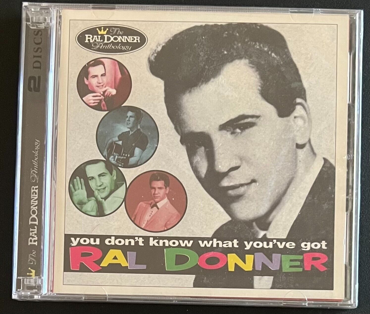 RAL DONNER- YOU DON'T KNOW WHAT YOU'VE GOT - CD BRAND NEW