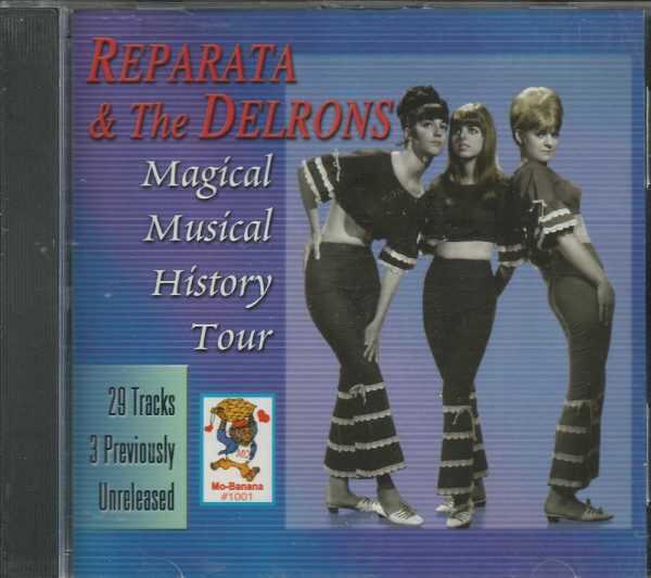 REPARATA AND THE DELRONS - CD - Magical Musical History Tour - BRAND NEW