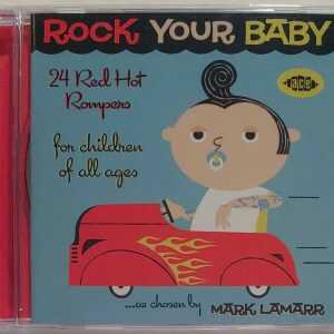 ROCK YOUR BABY - 24 RED HOT ROMPERS   CD     BRAND NEW