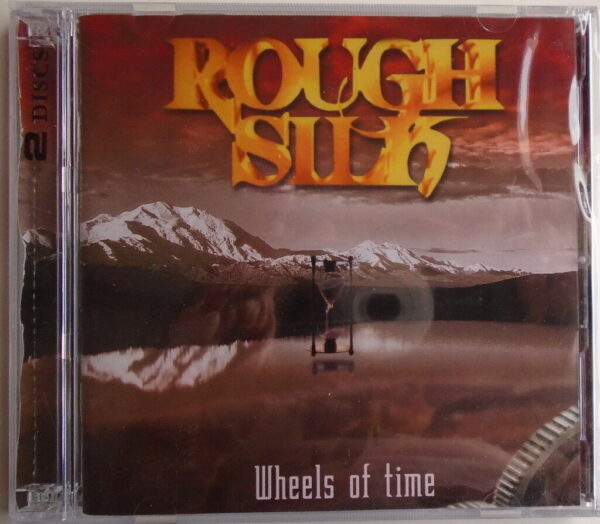 ROUGH SILK - 2 CD - Wheels Of Time - BRAND NEW