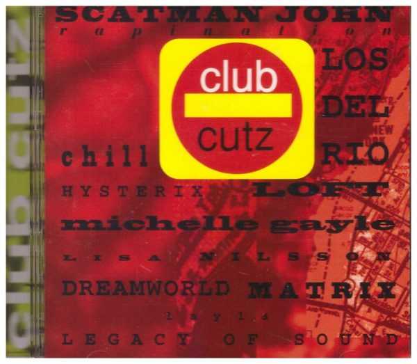 SCATMAN JOHN - CD - Club Cutz - VERY GOOD CONDITION